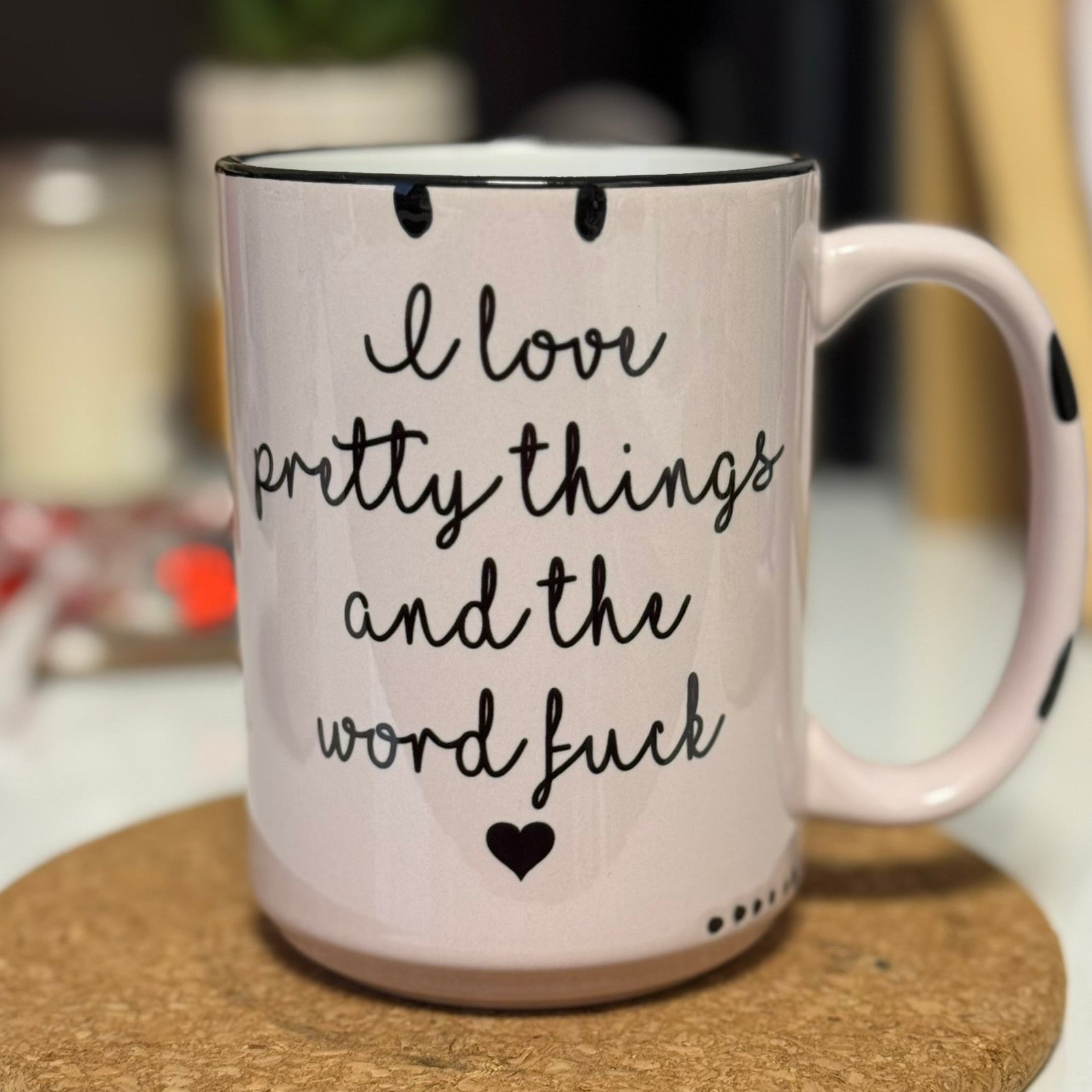 I Love Pretty Things and the word F*ck